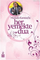 Mustafa Karataş'la Her Yemekte Dua