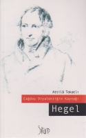 ağdaş Diyalektiğin Kaynağı: Hegel