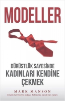 Modeller - Dürüstlük Sayesinde Kadınları Kendine Çekmek Modeller - Dürüstlük Sayesinde Kadınları Kendine Çekmek