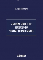 Anonim Şirketler Hukukunda Uyum (Compliance)
