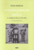 İktidarın Sembolleri ve İdeoloji;ıı. Abdlhamid Dnemi (1876-1909)