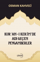 Kur'an-I Kerim'de Adı Geçen Peygamberler Kur'an-I Kerim'de Adı Geçen Peygamberler