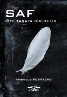 Saf - Öte Tarafa Bir Delik Saf - Öte Tarafa Bir Delik