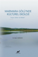 Marmara Gl'nde Kltrel Ekoloji İnsan, Kltr ve Mekan