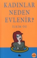 Kadnlar Neden Evlenir?