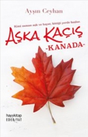 Aşka Kaçış Kanada Aşka Kaçış Kanada