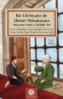 Bir Edebiyatı ile Alimin Mnakaşası: ;Sleyman Nazif ve İskilipli Atıf (Osmanlıca Asıllarıyla Beraber)