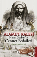Alamut Kalesi - Hasan Sabbah'n Cennet Fedaileri