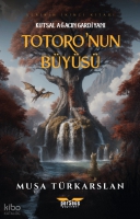 Totoro'nun Büyüsü -2;Kutsal Ağacın Gardiyanı Totoro'nun Büyüsü -2;Kutsal Ağacın Gardiyanı