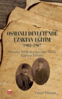 Osmanlı Devleti'nde Uzaktan Eğitim 1902-1907