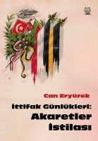 İttifak Gnlkleri: Akaretler İstilası