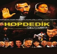 Hop Dedik Deli Dumrul (VCD, DVD Uyumlu)