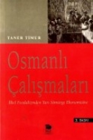 Osmanlı alışmaları - İlkel Feodalizmden Yarı Smrge Ekonomisine
