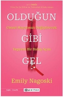 Olduun Gibi Gel