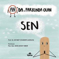 An'da ve  Farkında Olan Sen An'da ve  Farkında Olan Sen