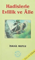 Hadislerle Evlilik ve Aile Hadislerle Evlilik ve Aile