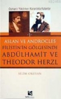 Filistin'in Glgesinde Abdulhamit ve Theodor Herzl