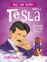Nikola Tesla - Dnya'nın En Byk Mucidi
