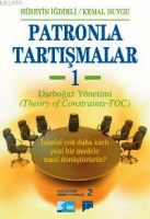 Patronla Tartışmalar 1; Darboğaz Ynetimi (theory Of Constraınts-toc)