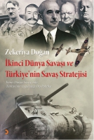İkinci Dnya Savaşı Ve Trkiye'nin Savaş Stratejisi
