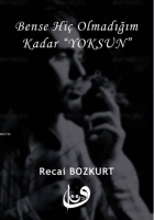 Bense Hiç Olmadığım Kadar  Bense Hiç Olmadığım Kadar