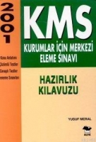 2001 Kms Kurumlar İin Merkezi Eleme Sınavı Hazırlık Kılavuzu