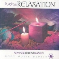 Purple RelaxationNew Age Orient KanunSoft Music Series