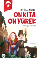 İstiklal Marşı On Kıta On Yürek İstiklal Marşı On Kıta On Yürek