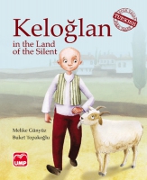 Keloğlan in the Land of the Silent Keloğlan in the Land of the Silent