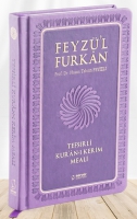 Feyz'l Furkan Tefsirli Kur'an- Kerim Meali (Byk Boy, Tefsirli Meal, Ciltli, Lila)
