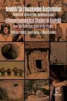 Anadolu'da Etnoarkeoloji Araştırmaları Ş Ethnoarchaeological Studies in Anatolia