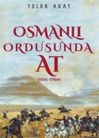 Osmanl Ordusunda At (1856-1908)