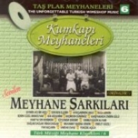 Kumkapı Meyhaneleri / Sevilen Meyhane Şarkıları 6 Kumkapı Meyhaneleri / Sevilen Meyhane Şarkıları 6