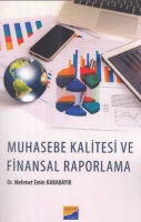 Muhasebe Kalitesi ve Finansal Raporlama Muhasebe Kalitesi ve Finansal Raporlama