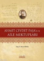 Ahmet Cevdet Paşa�nın Aile Mektupları