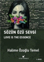 Sözün Özü Sevgi Sözün Özü Sevgi