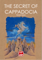 The Secret Of Cappadocia The Secret Of Cappadocia