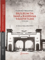 Cumhuriyet Dnemi'nde Erzurum'da İmar ve Kalkınma Faaliyetleri (1930-1980)