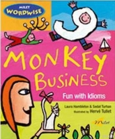Monkey Business; Fun With Idioms