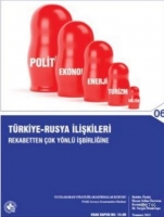 Trkiye - Rusya İlişkileri: Rekabetten ok Ynl İşbirliğine