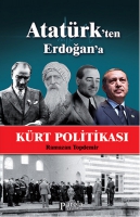 Atatrk'ten Erdoğan'a Krt Politikası