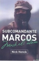 Subcomandante Marcos| Maskeli Adam