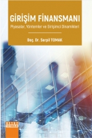 Girişim Finansmanı ;Piyasalar, Yöntemler ve Girişimci Dinamikleri Girişim Finansmanı ;Piyasalar, Yöntemler ve Girişimci Dinamikleri