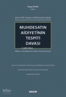 Muhdesatın Aidiyetinin Tespiti Davası (Ciltli);Hâkim ve Avukatlar İçin A'dan Z'ye Dava Süreci Muhdesatın Aidiyetinin Tespiti Davası (Ciltli);Hâkim ve Avukatlar İçin A'dan Z'ye Dava Süreci