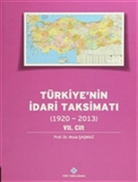 Trkiye'nin İdari Taksimatı 7. Cilt (1920 - 2013)