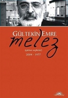 Melez Seme Şiirler (2004-1977)