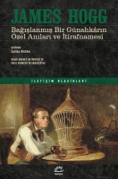 Bağışlanmış Bir Günahkarın Özel Anıları ve İtirafnamesi Bağışlanmış Bir Günahkarın Özel Anıları ve İtirafnamesi