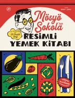 Msy Şokola'nın Resimli Yemek Kitabı