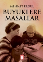 Büyüklere Masallar Büyüklere Masallar