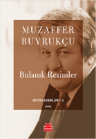 Bulanık Resimler Bulanık Resimler